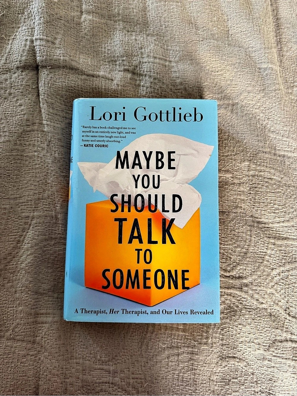 Maybe You Should Talk to Someone by Lori Gottlieb Hardcover
